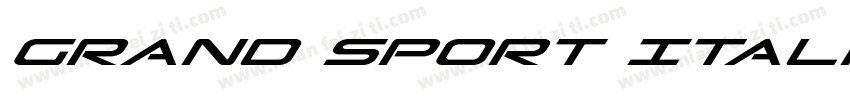 Grand Sport Italic字体转换